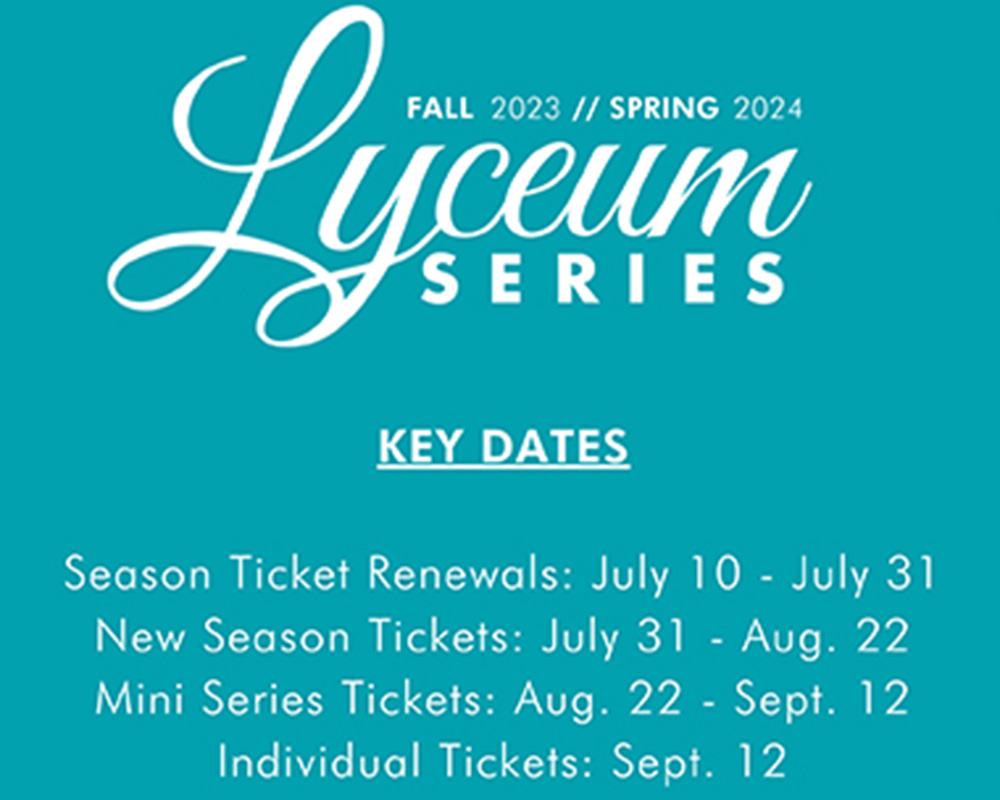 MSU Lyceum Series season tickets now available Mississippi State